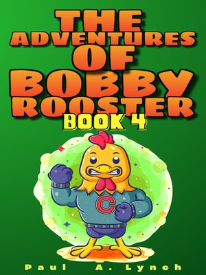 cover image of The Adventures of Bobby Rooster